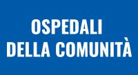 Ospedali della Comunit&agrave;